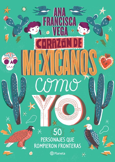 Book cover image for Corazón de mexicanos como yo ISBN: 9786070780547